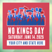 Autocollant Pour Fenêtre No Kings Day Protest Personnalisable Ville et Etat (Feuille 3)