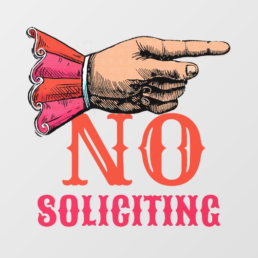 Autocollant Pour Fenêtre No Soliciting Pointing Hand Fun Window Cling (Feuille)
