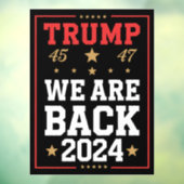 Autocollant Pour Fenêtre Nous sommes de retour Trump USA Flag Election Winn (Feuille 3)