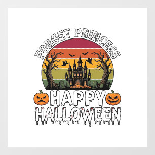 Autocollant Pour Fenêtre Oubliez la princesse Happy Halloween Maison Hantée