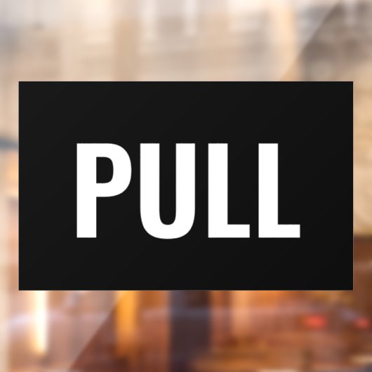 Autocollant Pour Fenêtre Pancarte de porte "TIRER", Noir/Blanc, Message Fen (Feuille 2)