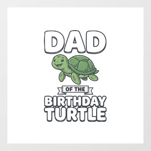 Autocollant Pour Fenêtre Papa de la tortue d'anniversaire Création drôle de