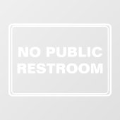 Autocollant Pour Fenêtre Pas d'entreprise de toilettes publiques (Feuille)