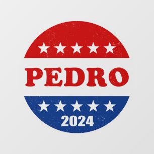 Autocollant Pour Fenêtre Pedro 2024 Meilleur candidat à la présidentielle