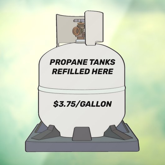 Autocollant Pour Fenêtre Personnaliser Réservoirs De Propane Remplies Ici B (Feuille 3)