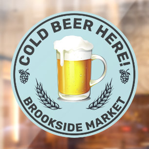 Autocollant Pour Fenêtre Personnalisez la bière froide ici devanture de mag