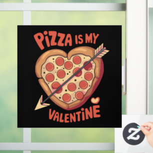 Autocollant Pour Fenêtre Pizza Est Mon Drôle De La Saint-Valentin