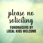 Autocollant Pour Fenêtre please no soliciting fundraisers by local kids (Feuille 3)