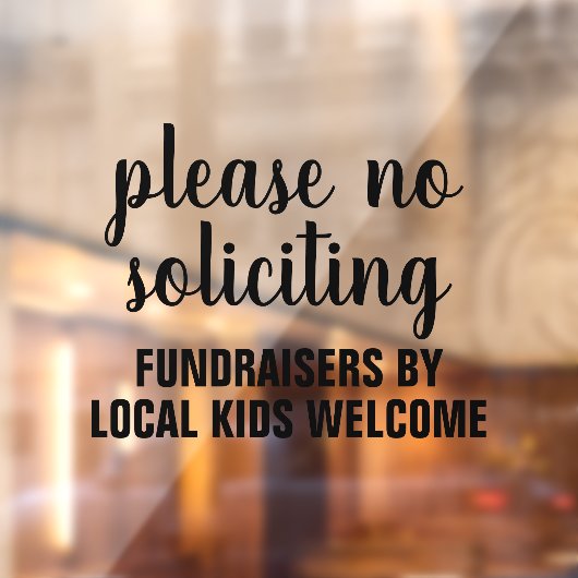 Autocollant Pour Fenêtre please no soliciting fundraisers by local kids (Feuille 2)