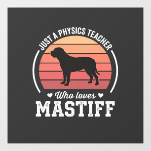 Autocollant Pour Fenêtre Professeur de physique Mastiff amateur de chiens