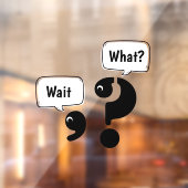 Autocollant Pour Fenêtre Question Mark et Comma Attendre Quoi? (Feuille 2)