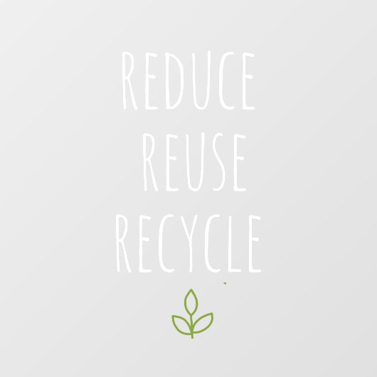 Autocollant Pour Fenêtre Réduire la réutilisation Recycler les aliments sai (Feuille)