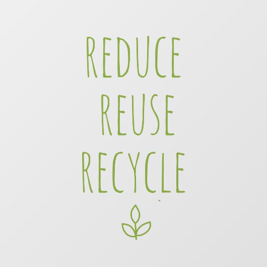 Autocollant Pour Fenêtre Réduire la réutilisation Recycler les aliments sai (Feuille)