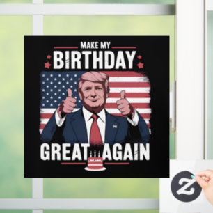 Autocollant Pour Fenêtre Refaire Mon Anniversaire Encore Plus Génial Drôle