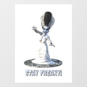 Autocollant Pour Fenêtre Restez bizarres ! Épouse de Frankenstein