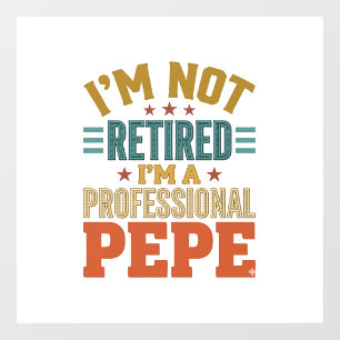 Autocollant Pour Fenêtre Retraite Professionnelle Pepe Typographie Vintage 