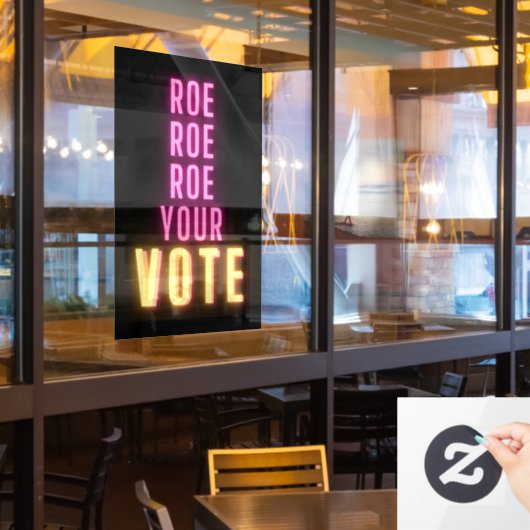 Autocollant Pour Fenêtre Roe Ton Vote Pink Neon (Fenêtre du restaurant)