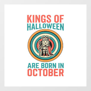 Autocollant Pour Fenêtre Rois d'Halloween octobre Anniversaire Vintage Shir