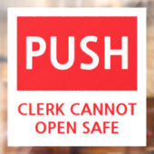 Autocollant Pour Fenêtre Security Push Door Clerk Cannot Open Safe (Feuille 2)