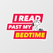 Autocollant Pour Fenêtre Snoopy "I Read Past My Bedtime" (Feuille)