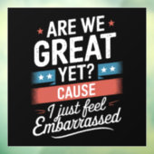 Autocollant Pour Fenêtre Sommes-Nous Génial Et Pourtant Sentons-Nous Embarr (Feuille 3)