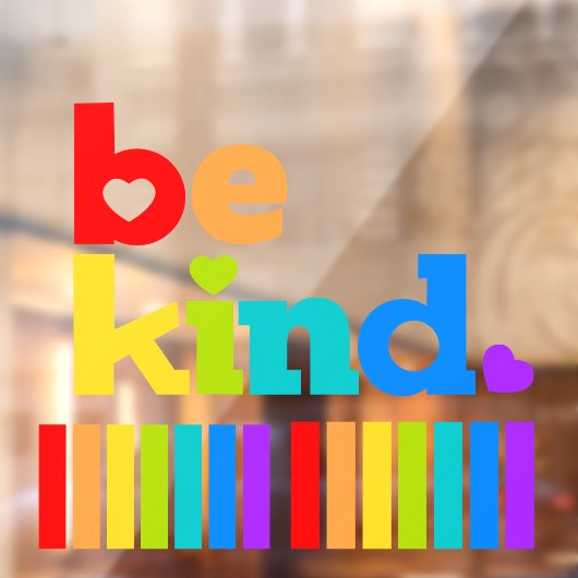 Autocollant Pour Fenêtre Soyez gentil, arc-en-ciel slogan positif (Feuille 2)
