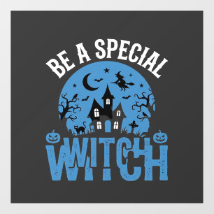 Autocollant Pour Fenêtre Soyez un design de Halloween de sorcière spéciale_