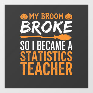 Autocollant Pour Fenêtre Statistiques drôles d'Halloween Professeur Balai D