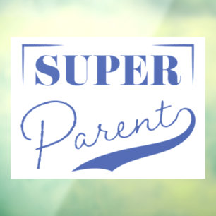 Autocollant Pour Fenêtre Super parent