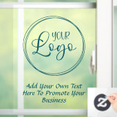 Autocollant Pour Fenêtre Texte promotionnel de logo d'entreprise sarcelle (Maison)