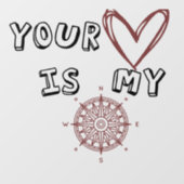 Autocollant Pour Fenêtre Ton coeur est mon boussole (Feuille)