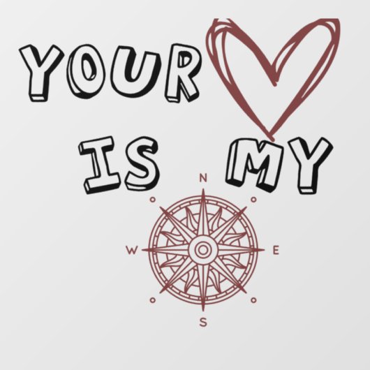 Autocollant Pour Fenêtre Ton coeur est mon boussole (Feuille)