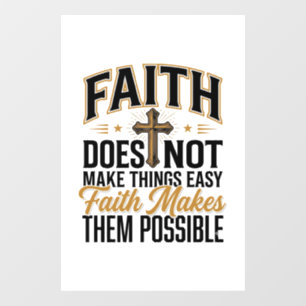 Autocollant Pour Fenêtre Typographie chrétienne Faith Makes Them Possible D