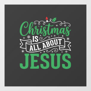 Autocollant Pour Fenêtre Typographie de Noël, tout est question de Jésus