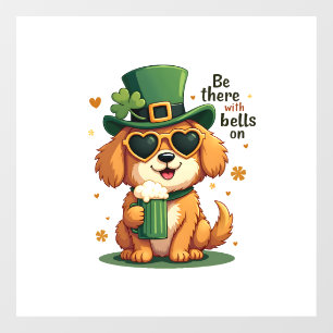 Autocollant Pour Fenêtre Vintage Soyez Là Avec Des Cloches Sur Chien St Pat
