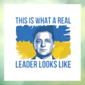 Autocollant Pour Fenêtre Voilà à quoi ressemble un vrai dirigeant ukrainien (Feuille 3)