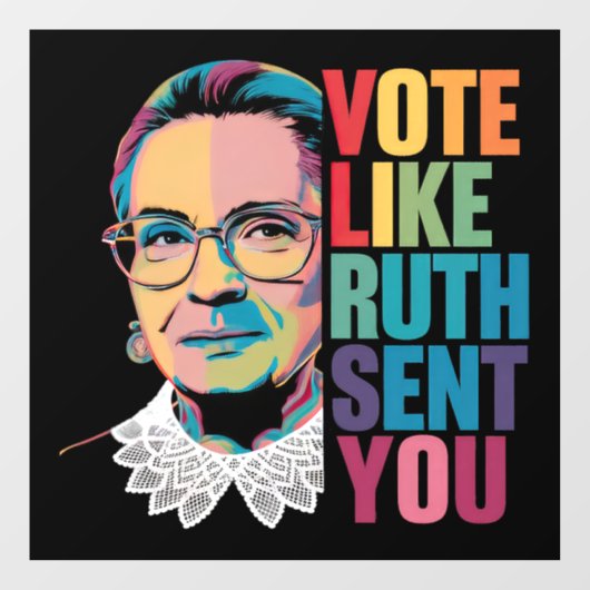 Autocollant Pour Fenêtre Votez Comme Ruth Vous A Envoyé (Feuille)