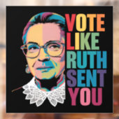 Autocollant Pour Fenêtre Votez Comme Ruth Vous A Envoyé (Feuille 2)