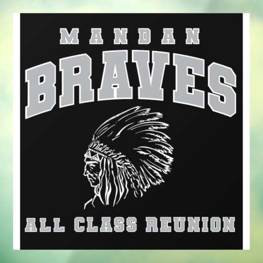 Autocollant Pour Fenêtre Window Cling Mandan Braves All Class Reunion (Feuille 3)