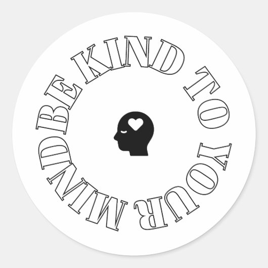 Autocollant rond Be Kind to Your Mind  (Devant)
