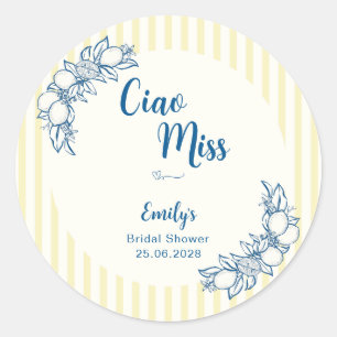 Autocollant rond Ciao Miss pour la fête de mariage