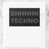 Autocollant SHHHHH TECHNO gris sur noir (Sac)