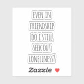 Autocollant vinyle découpé sur mesure Même dans l' (Feuille)