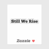 Autocollant vinyle Juneteenth Still We Rise (Feuille)