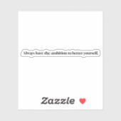 Autocollant vinyle sur mesure Ambition (Feuille)