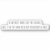 Autocollant vinyle sur mesure Drift Apart (Devant)