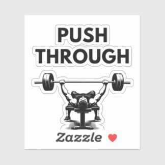 Autocollant vinyle sur mesure PUSH THROUGH Gym Mot