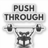 Autocollant vinyle sur mesure PUSH THROUGH Gym Mot (Devant)
