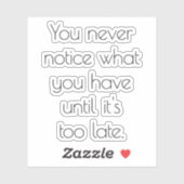 Autocollant vinyle sur mesure que vous ne remarque (Feuille)