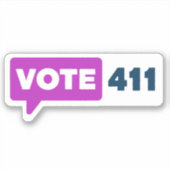 Autocollant VOTE411 Coupe personnalisée (Devant)